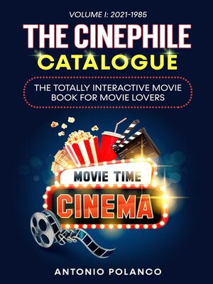 cover image of The Cinephile Catalogue: The Totally Interactive Movie Book for Movie Lovers, Volume 1